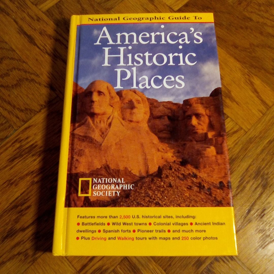 National Geographic Guide to America's Historic Places