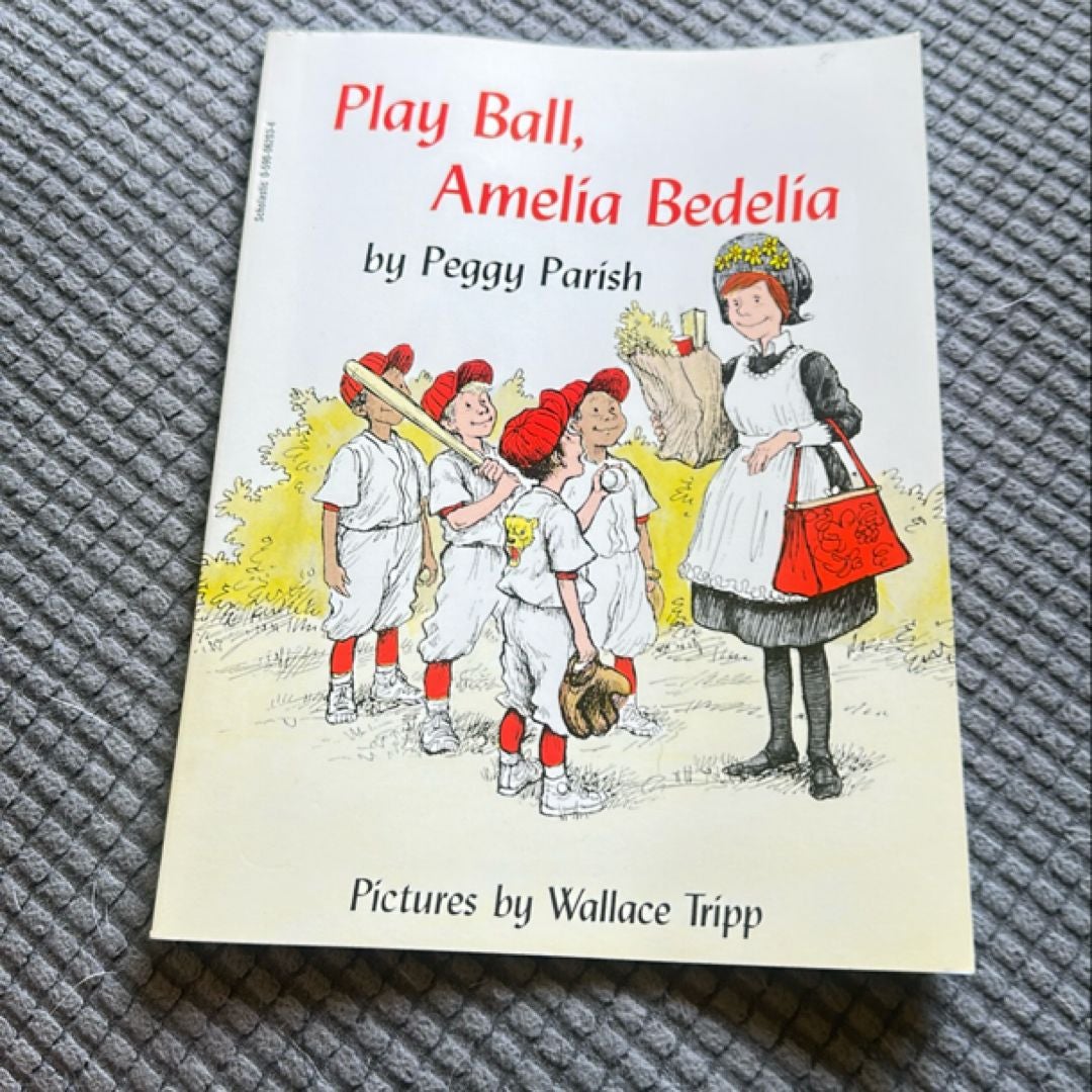 Play Ball, Amelia Bedelia