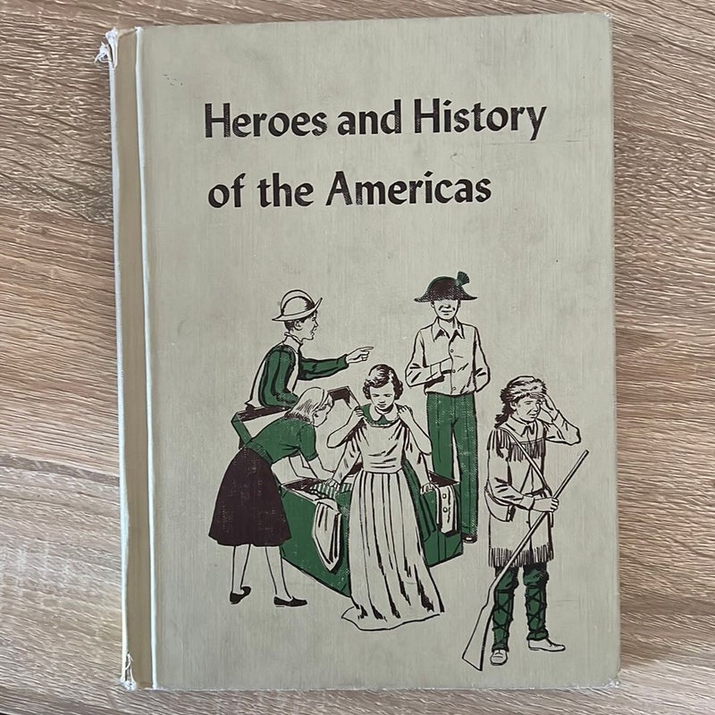 Heroes and History of the Americas
