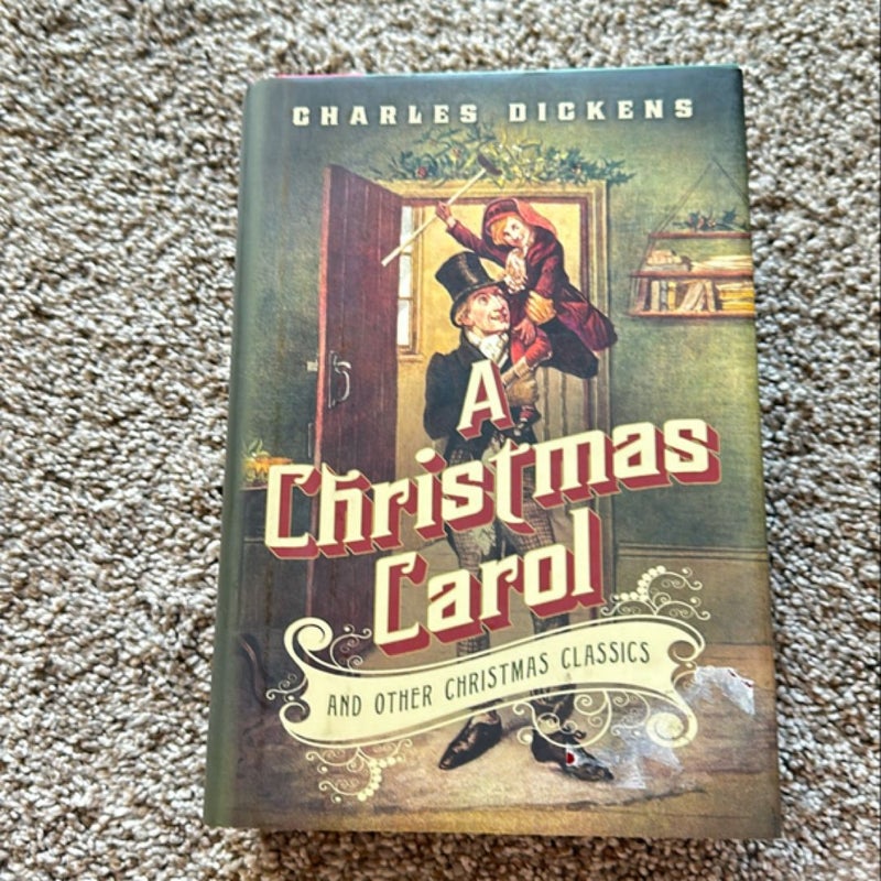 A Christmas Carol and Other Christmas Classics