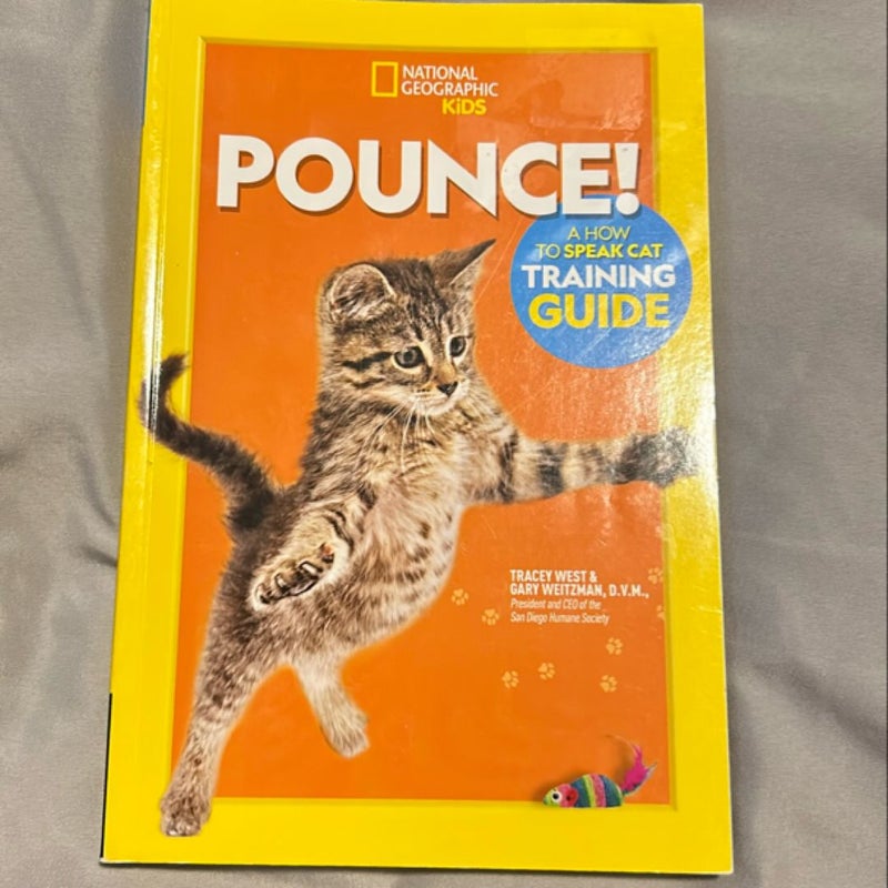 Pounce! a How to Speak Cat Training Guide