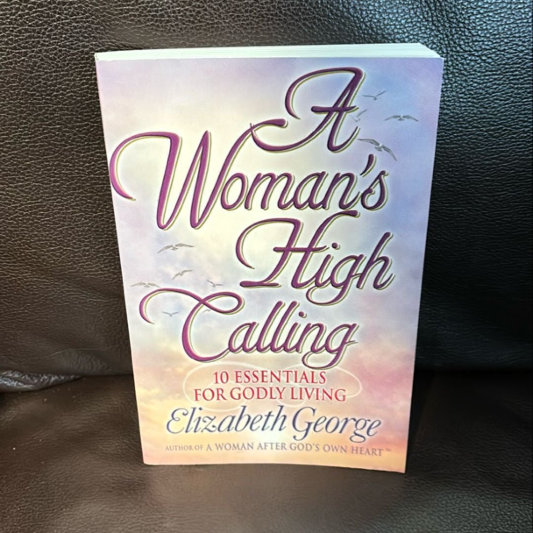 A Woman's High Calling