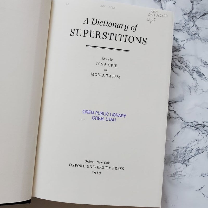 A Dictionary of Superstitions 