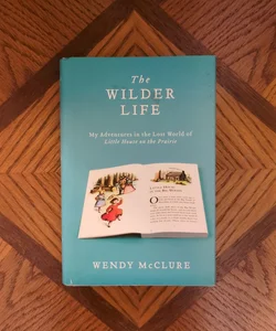 The Wilder Life
