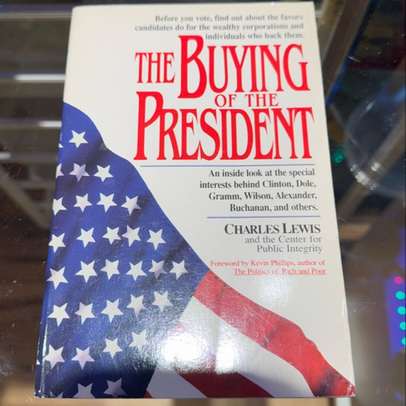 The Buying of the Presidency