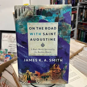 On the Road with Saint Augustine