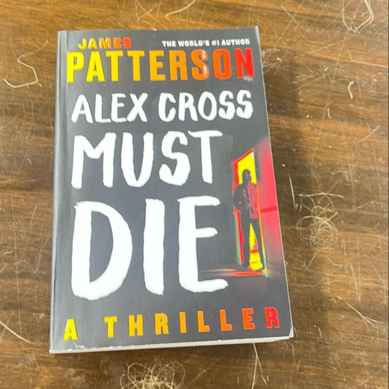 Alex Cross Must Die