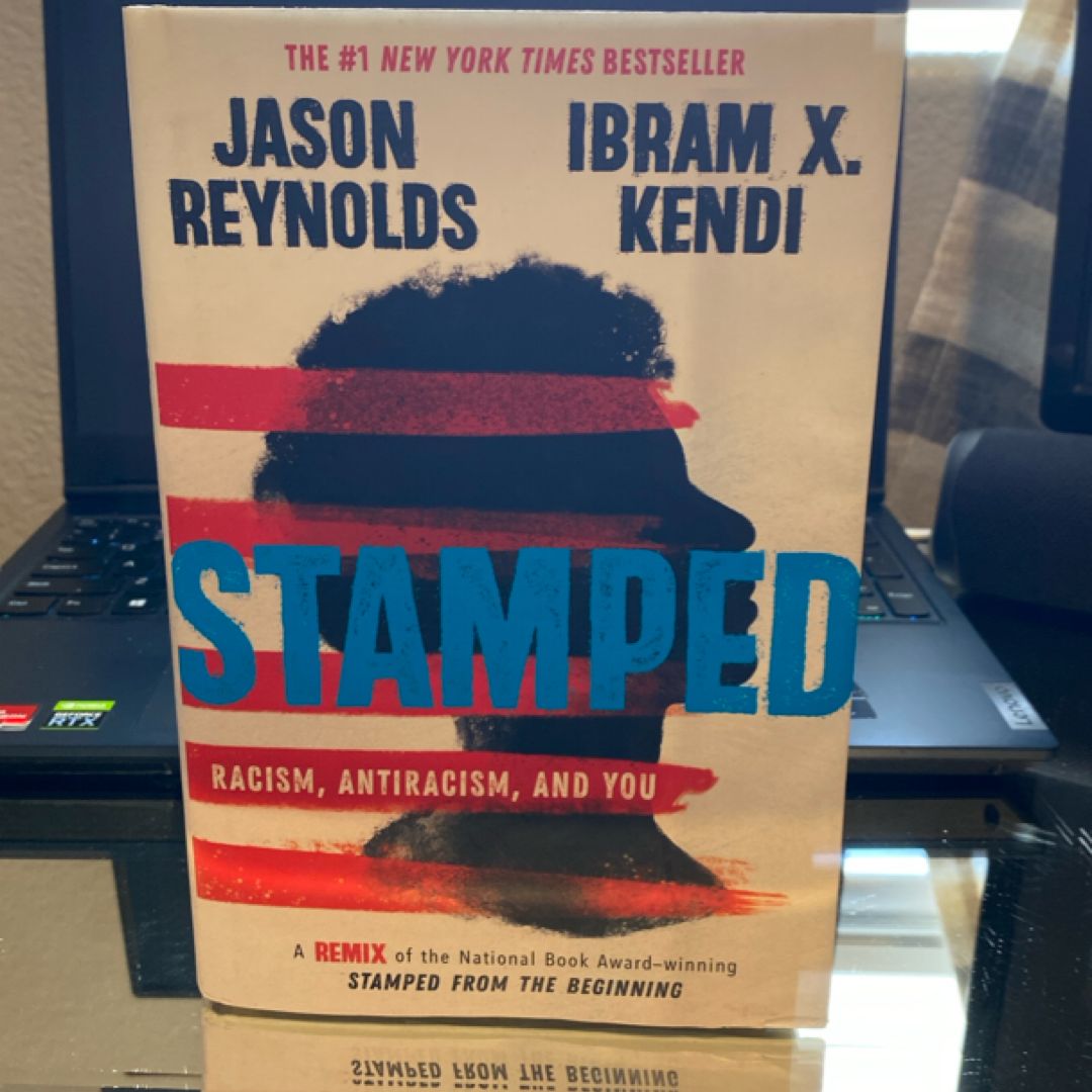 Stamped: Racism, Antiracism, and You
