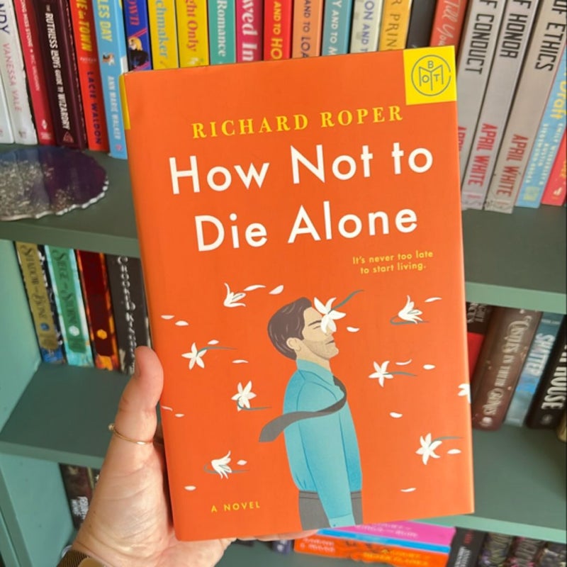 How Not to Die Alone