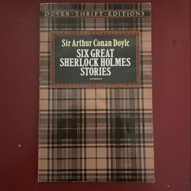 Six Great Sherlock Holmes Stories