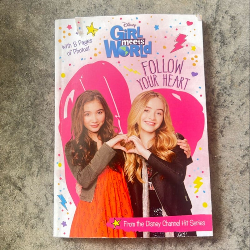 Girl Meets World Follow Your Heart