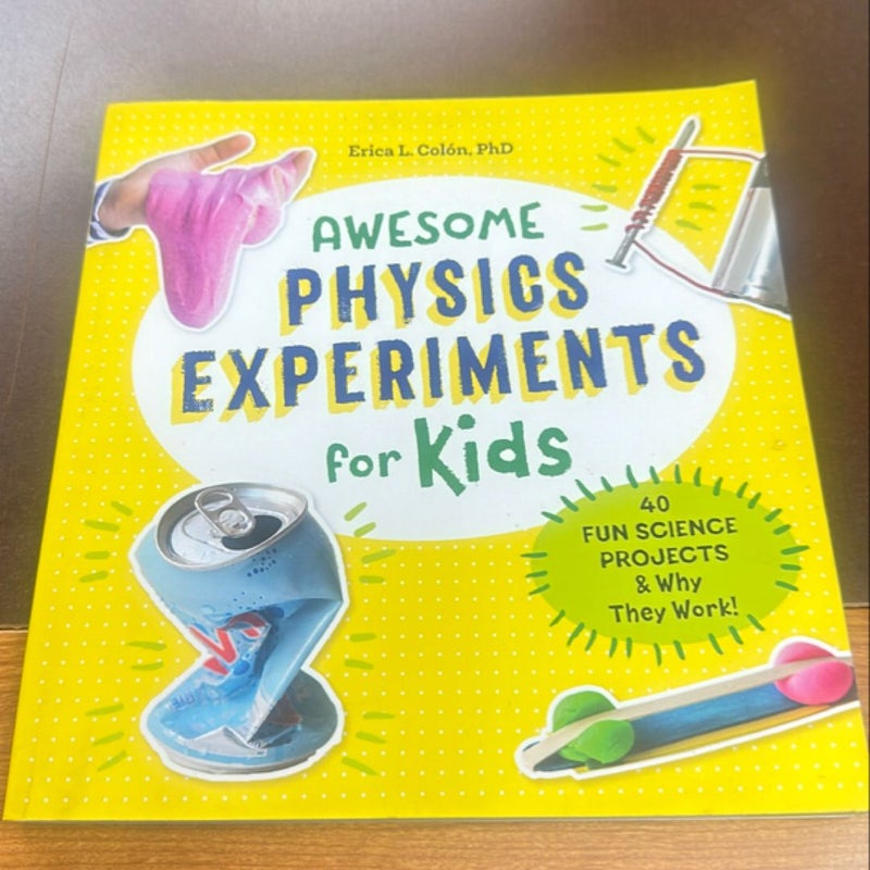 Awesome Physics Experiments for Kids