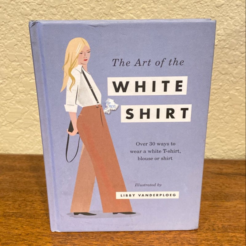 The Art of the White Shirt