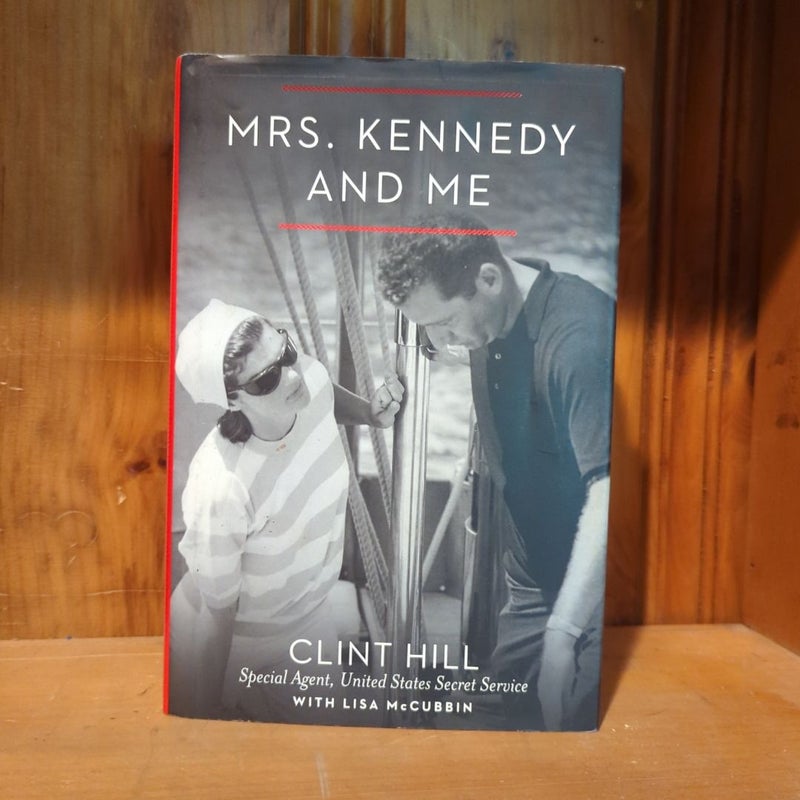 Mrs. Kennedy and Me