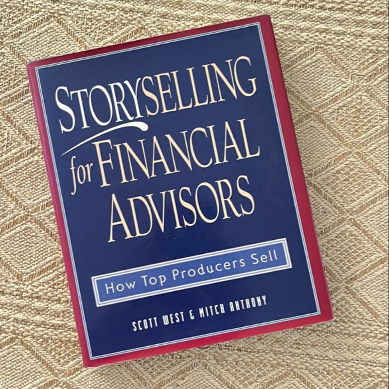 Storyselling for Financial Advisors