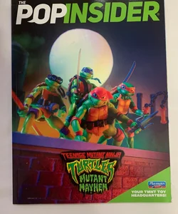 The PopInsider “Teenage Mutant Turtles Mutant Mayhem” Summer 2013 Magazine 