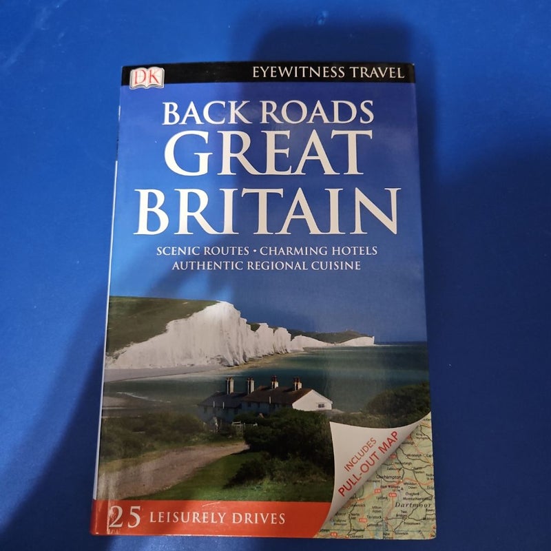DK Eyewitness Travel BACKROADS GREAT BRITAIN