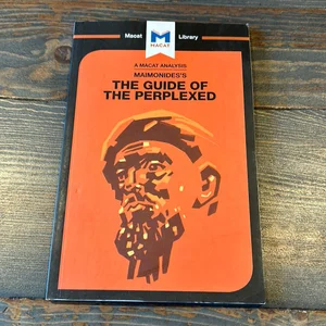 An Analysis of Moses Maimonides's Guide for the Perplexed