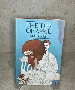 The Ides of April