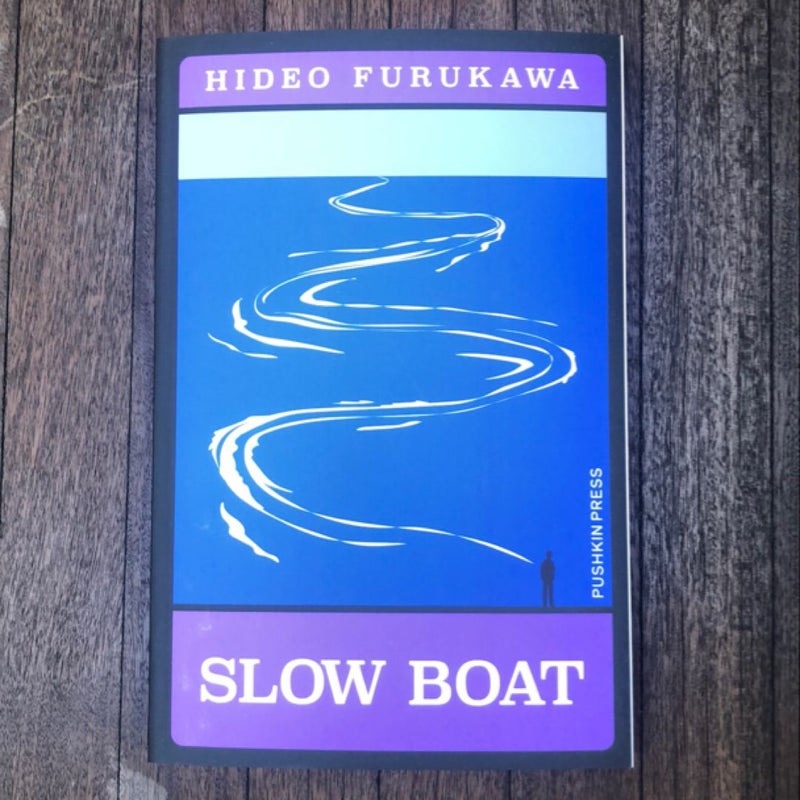 Slow Boat