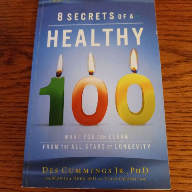 8 Secrets of a Healthy 100