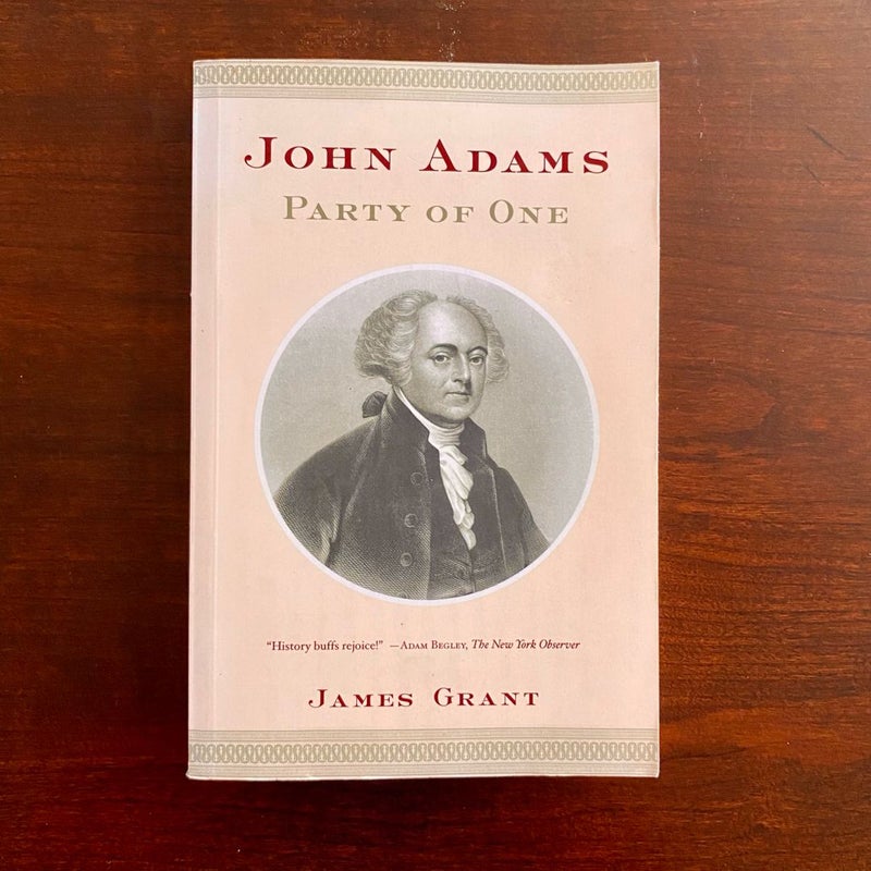 John Adams Party of One