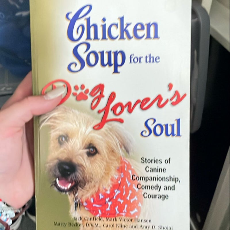 Chicken Soup for the Dog Lover's Soul