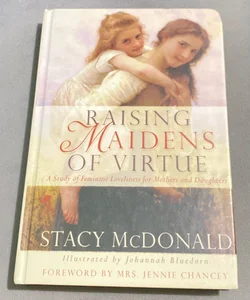 Raising Maidens Of Virtue