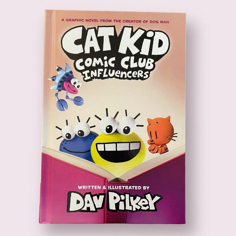 Cat Kid Comic Club: Influencers Book #5 A Graphic Novel Hardcover Dav Pilkey