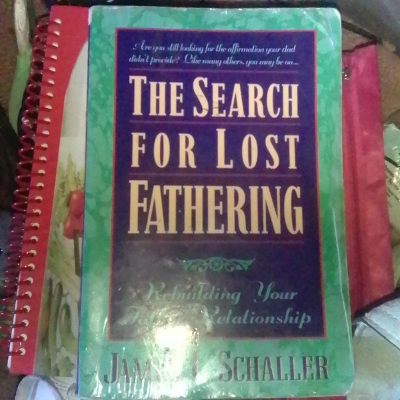 The Search for Lost Fathering