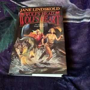 Wolf's Head, Wolf's Heart
