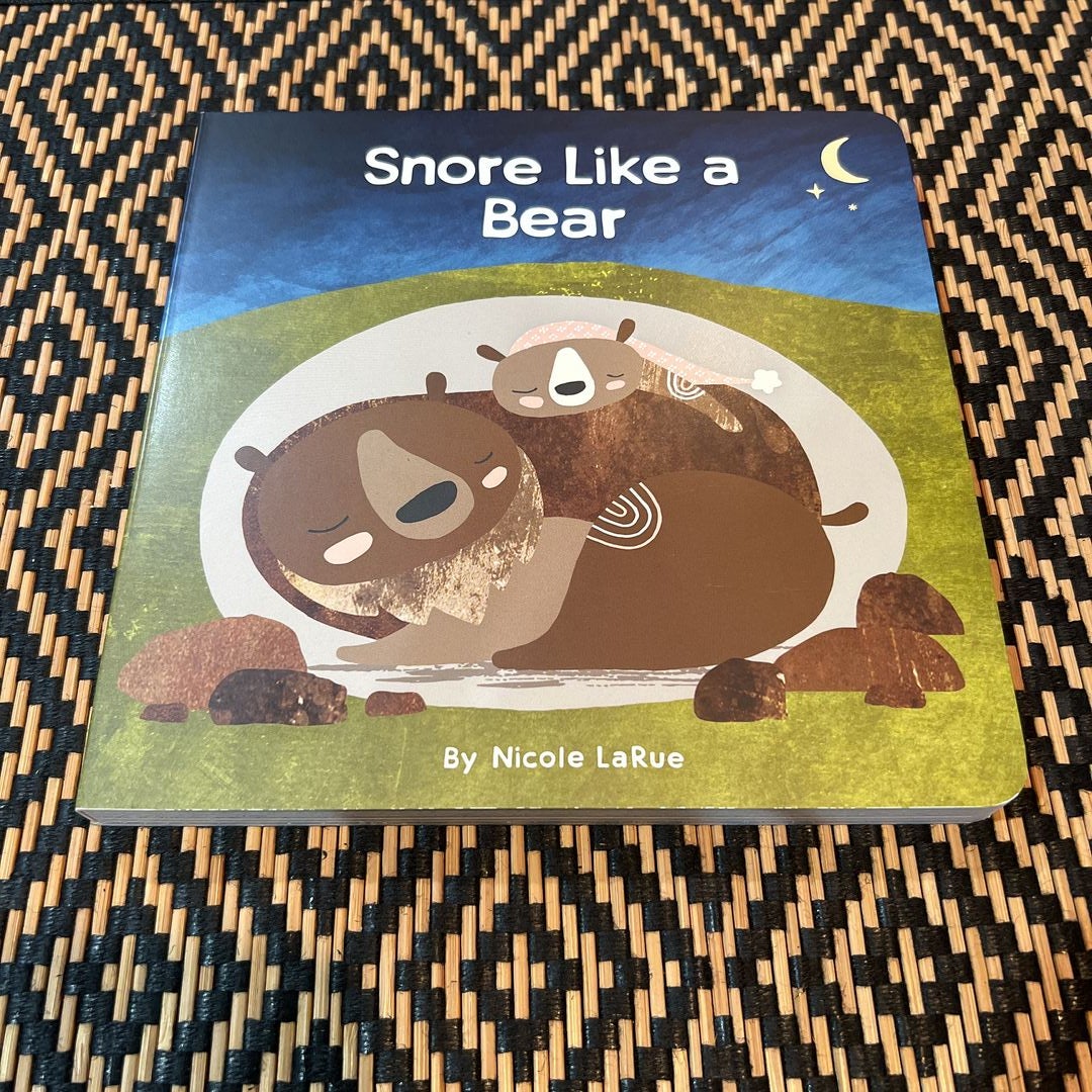 Snore Like a Bear
