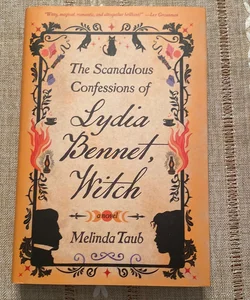 The Scandalous Confessions of Lydia Bennet, Witch