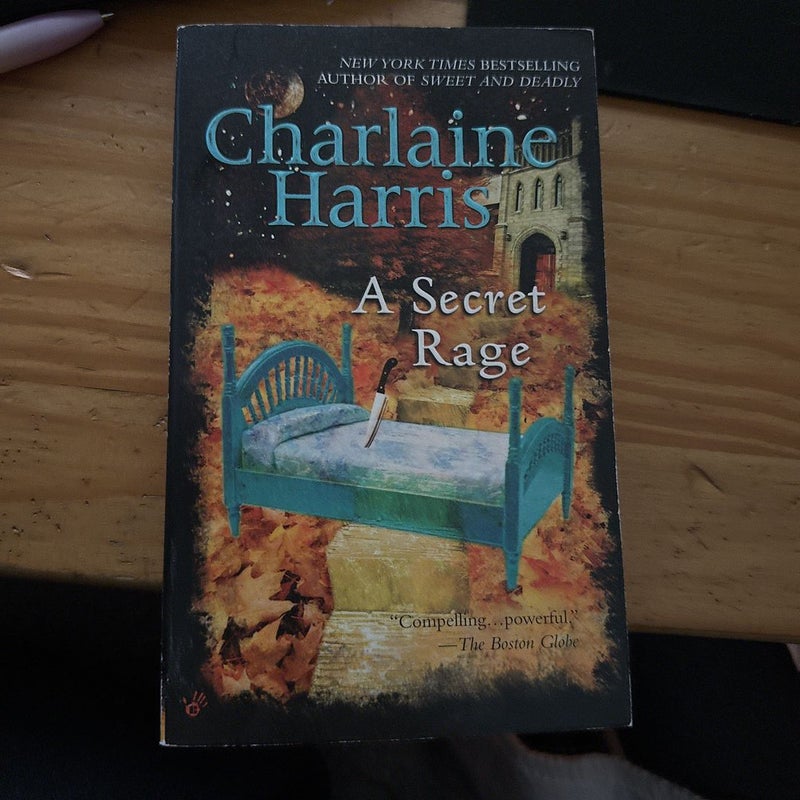 A Secret Rage
