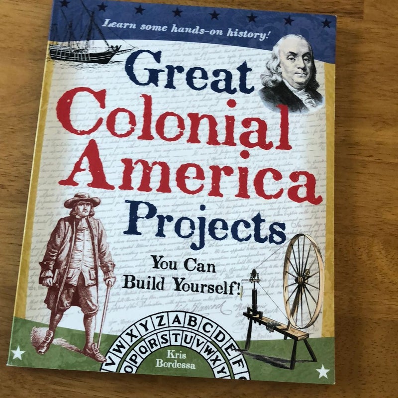 Great Colonial America Projects