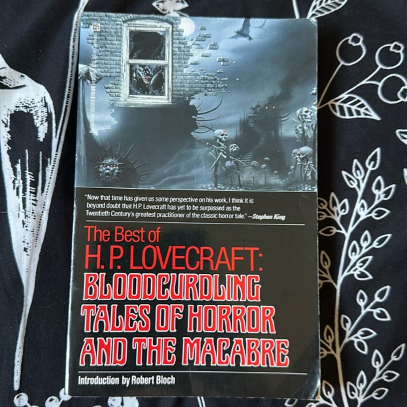 Bloodcurdling Tales of Horror and the Macabre: the Best of H. P. Lovecraft