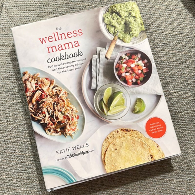 The Wellness Mama Cookbook