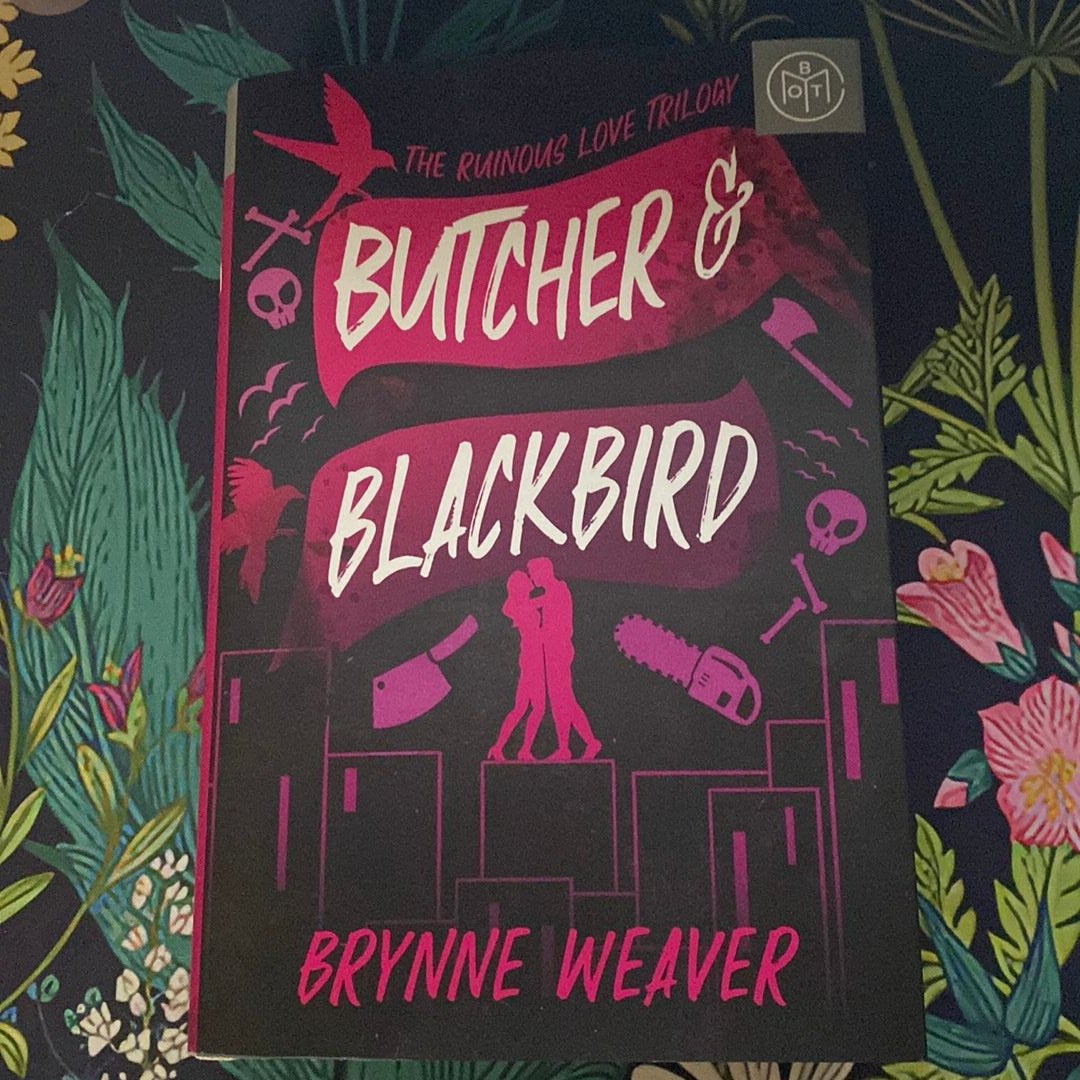 Butcher & Blackbird - by Brynne Weaver (Paperback)