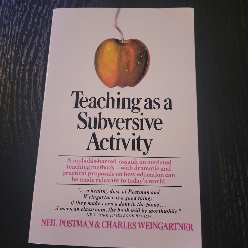 Teaching As a Subversive Activity