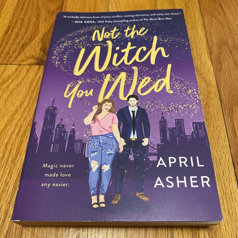 Not the Witch You Wed