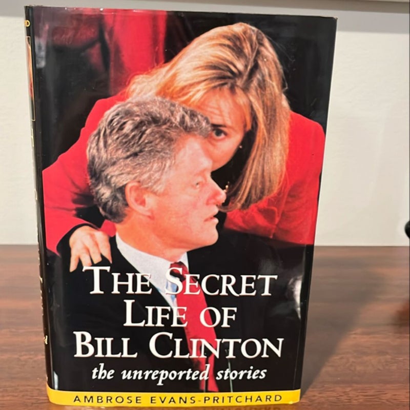 The Secret Life of Bill Clinton