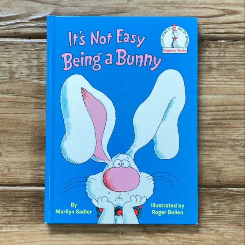 It's Not Easy Being a Bunny