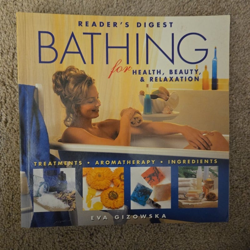 Bathing for Health, Beauty and Relaxation