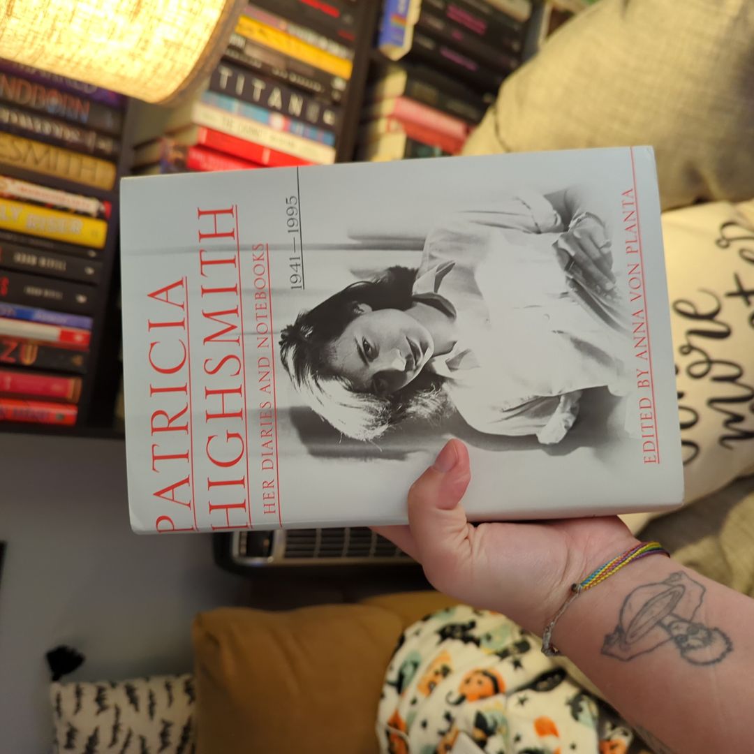 Patricia Highsmith: Her Diaries and Notebooks by Patricia Highsmith
