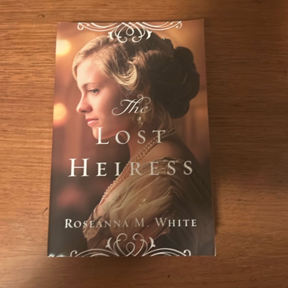 The Lost Heiress by Roseanna M. White