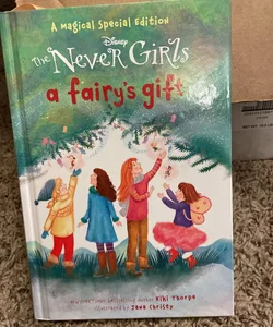A Fairy's Gift (Disney: the Never Girls)