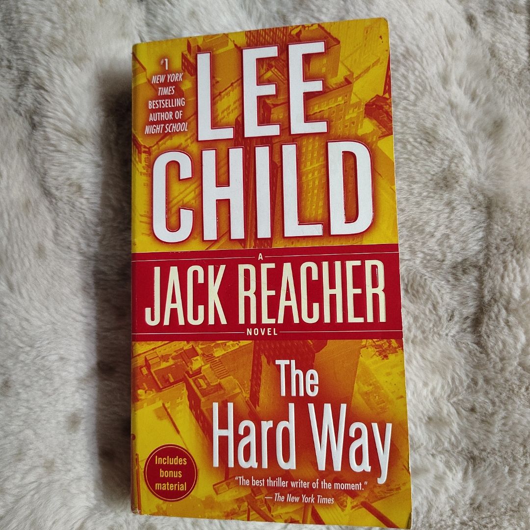 The Hard Way: a Jack Reacher Novel