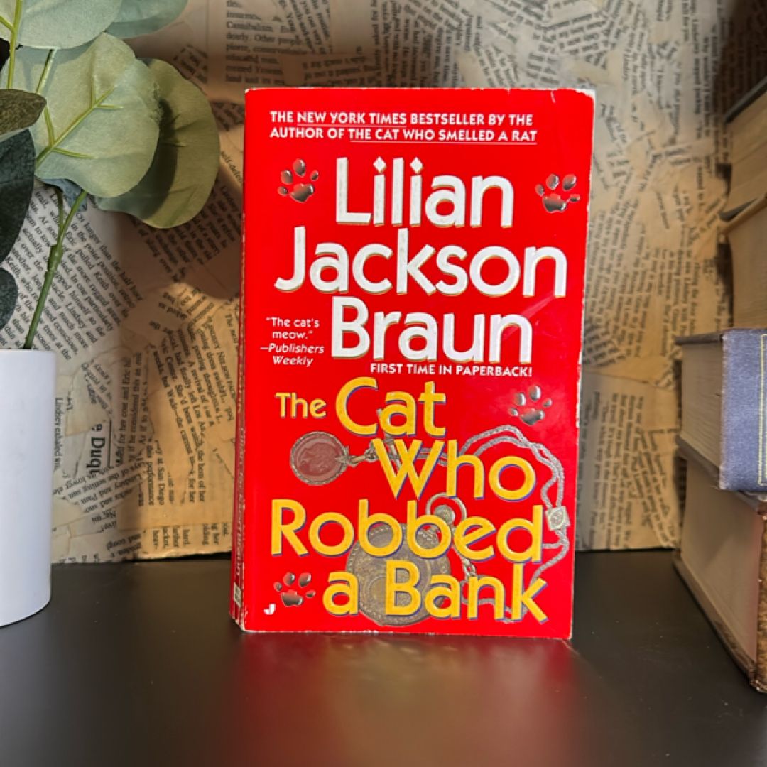 The Cat Who Robbed a Bank