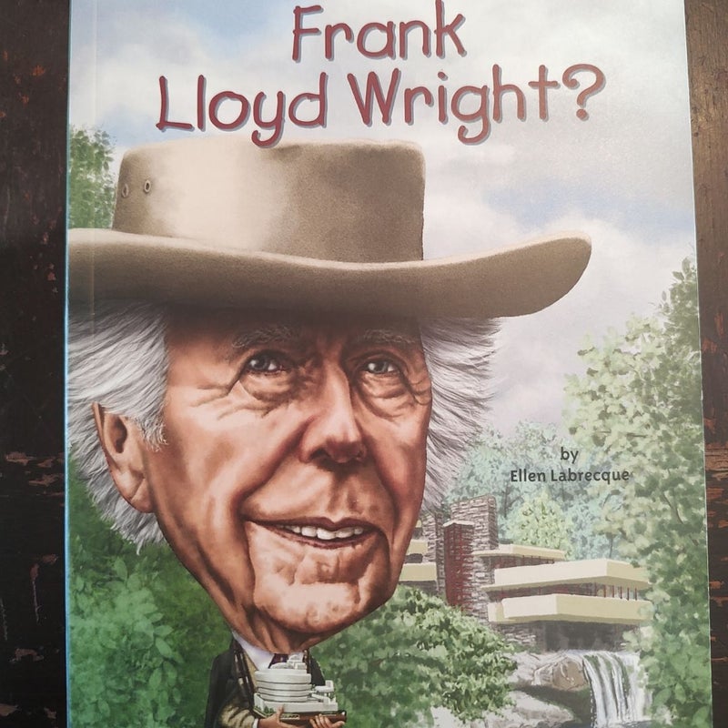 Who Was Frank Lloyd Wright?