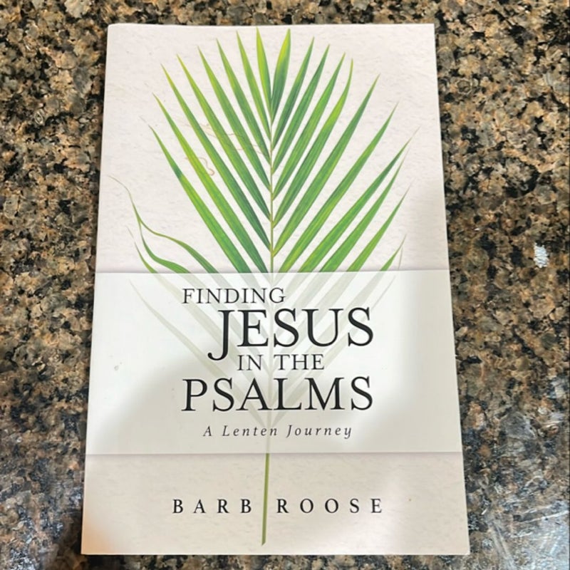 Finding Jesus in the Psalms